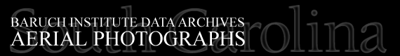 Baruch Institute Data Archives | Aerial Photographs