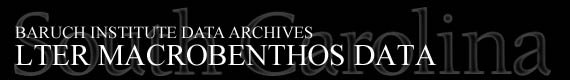 Baruch Institute Data Archives | LTER Macrobenthos Data