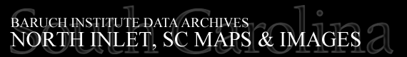 Baruch Institute Data Archives | North Inlet, SC Maps & Images
