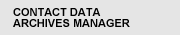 CONTACT DATA ARCHIVES MANAGER